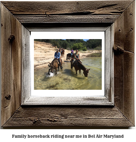 family horseback riding near me in Bel Air, Maryland